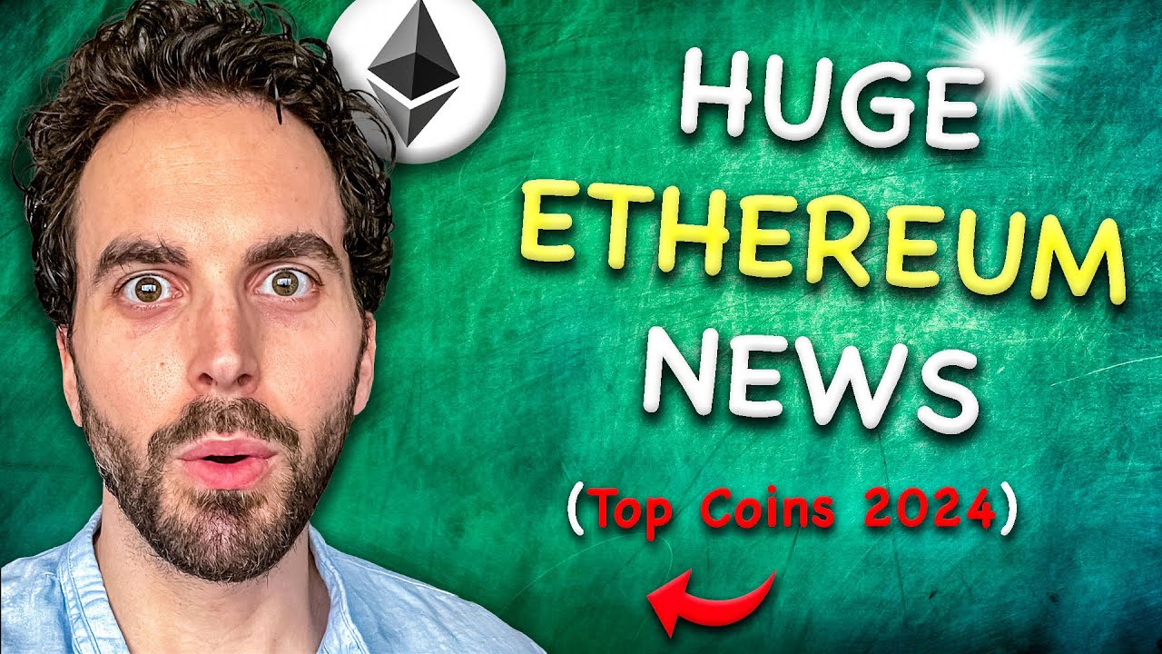 Huge Ethereum News for 2024 (Top 5 Cryptos to Buy & HOLD)