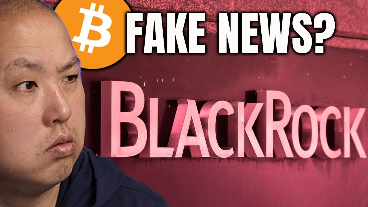 Blackrock Bitcoin ETF FAKE OUT???