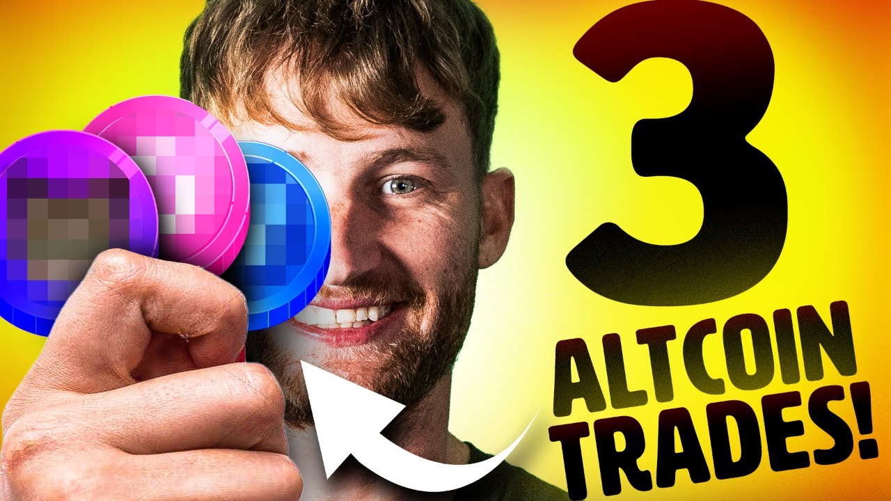 3 Altcoin Trades I'm Taking BEFORE BTC EXPLODES!